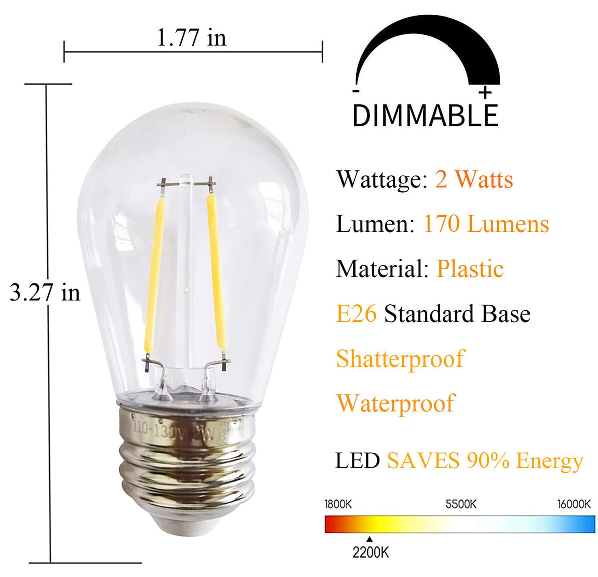 Rolay LED dimmable bulbs with E26 base for patio lighting, 2W.