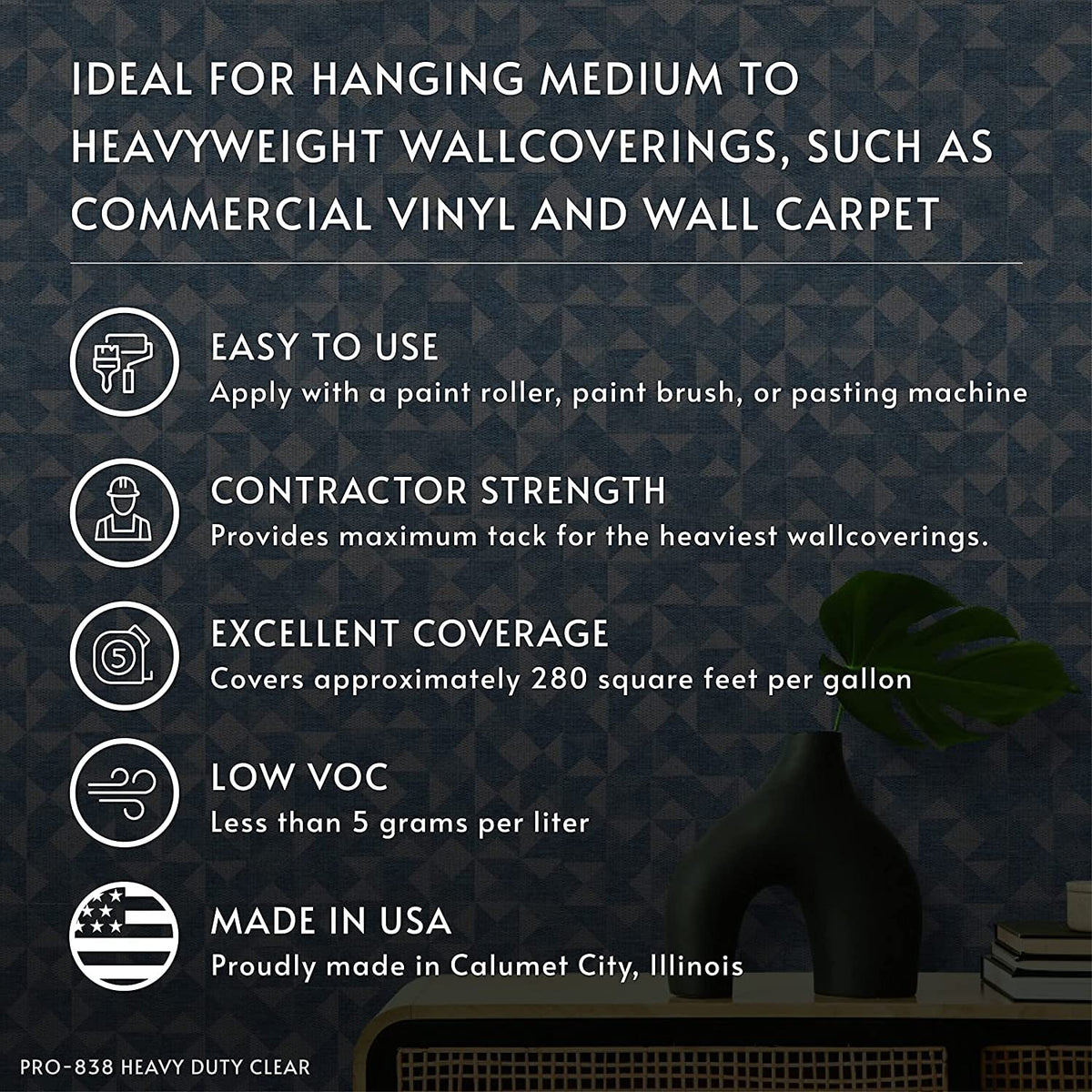 Roman PRO-838 covers up to 280 sq ft per gallon for large rooms