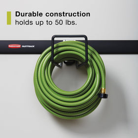 Rubbermaid FastTrack hose hook supports up to 50 pounds for sturdy storage.