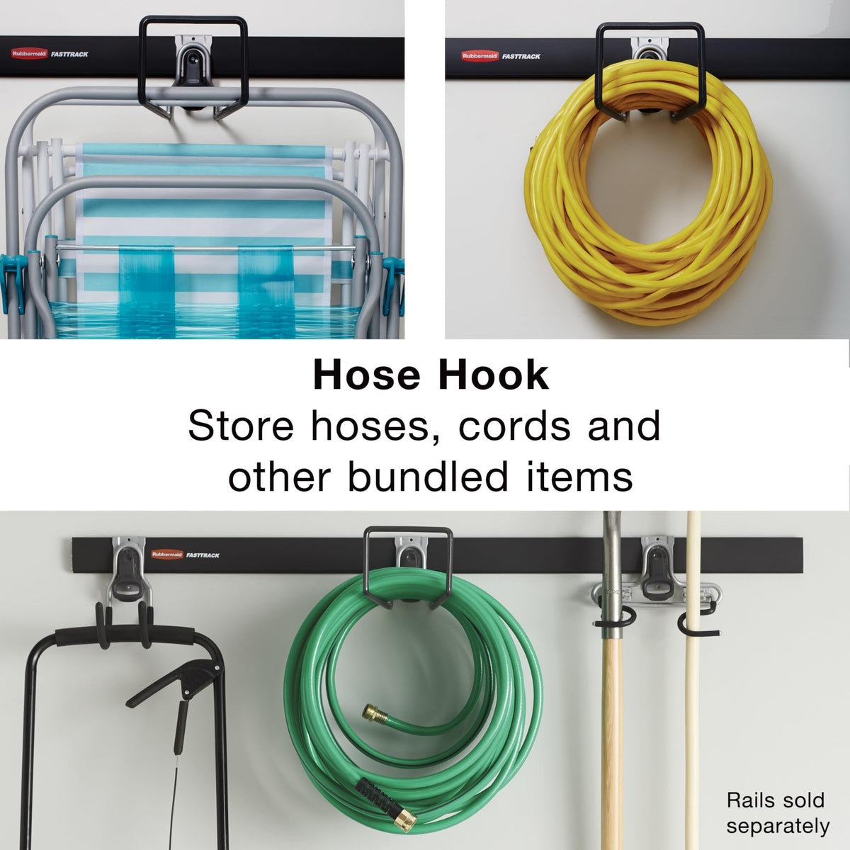 Rubbermaid hose hook in use showing quick mounting to FastTrack rail.