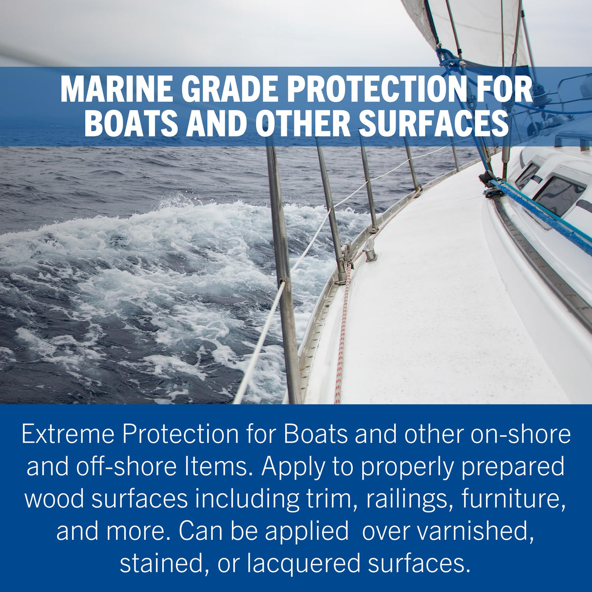 Rust-Oleum Marine Spar Varnish demonstrates UV and salt resistance on wood.