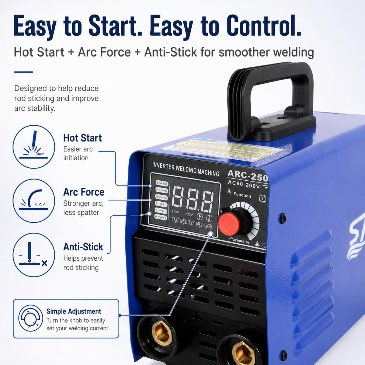 S7 250A arc start controls improve ignition for smoother starts.