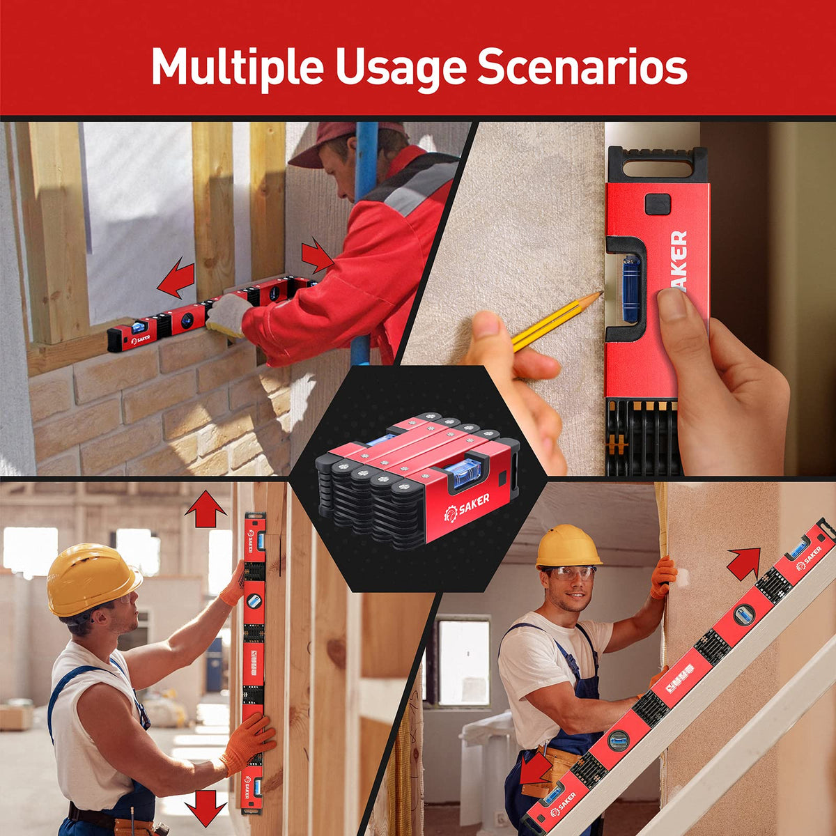 Saker level wide application for pipes, stairs, and corners.