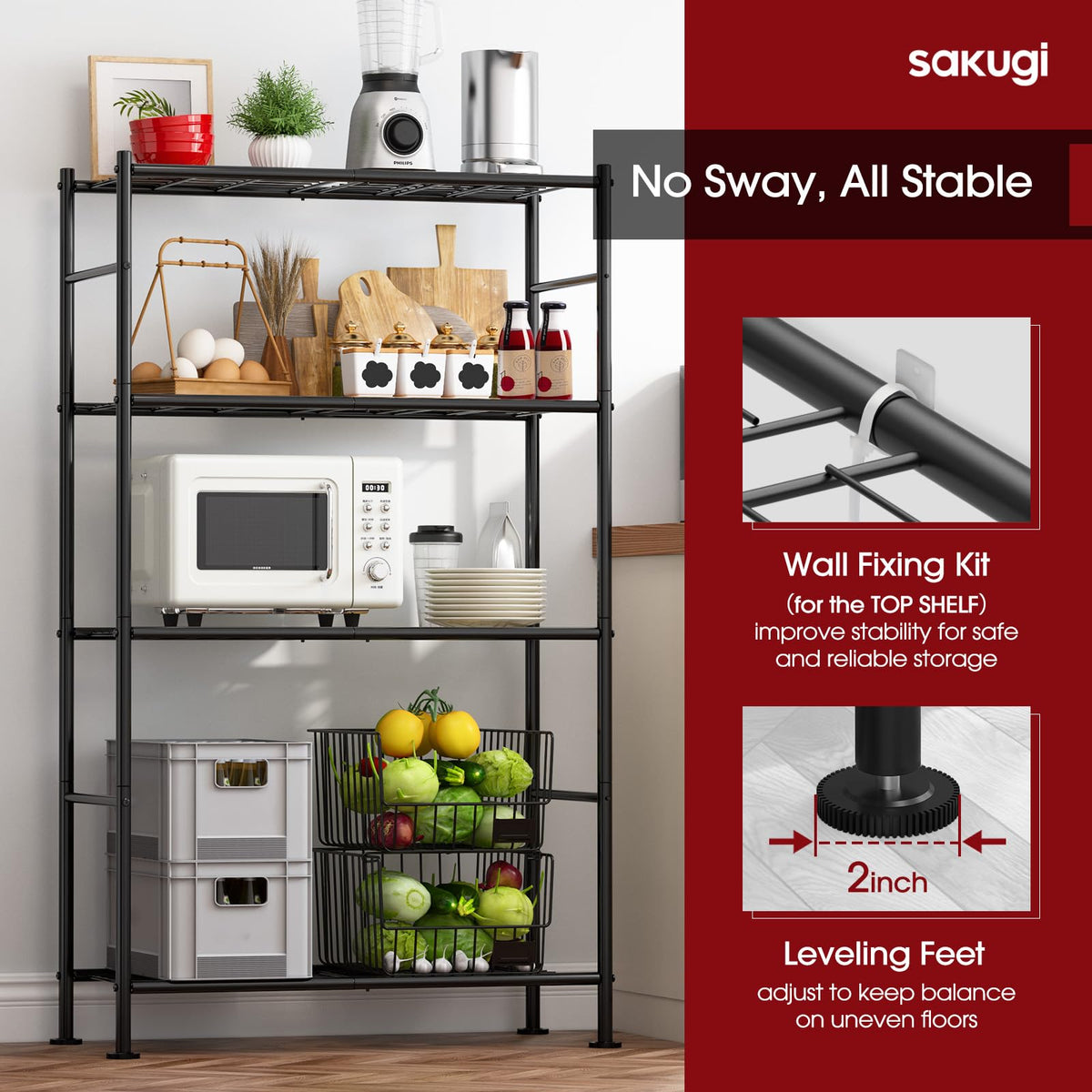 Sakugi leveling feet and wall kit boost stability and safety.