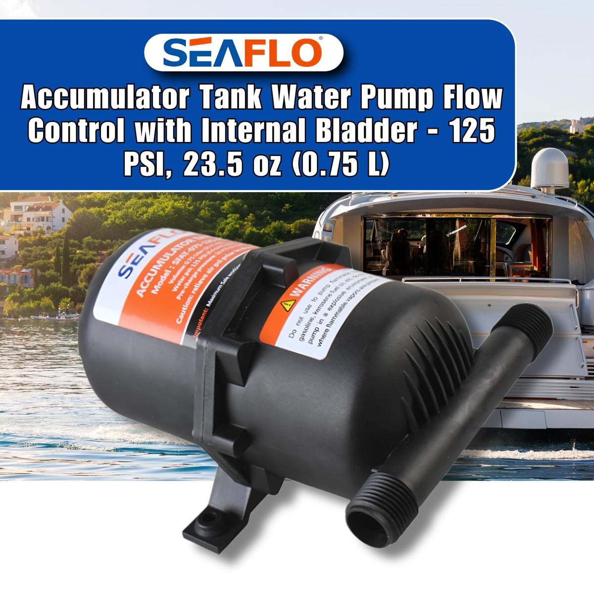 SEAFLO accumulator tank label displays 125 PSI max for reliable pressure configuration.