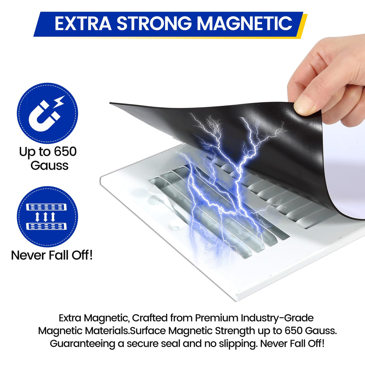 Seatern 650 Gauss magnets deliver extra strength and reliable seal on steel vent faces.