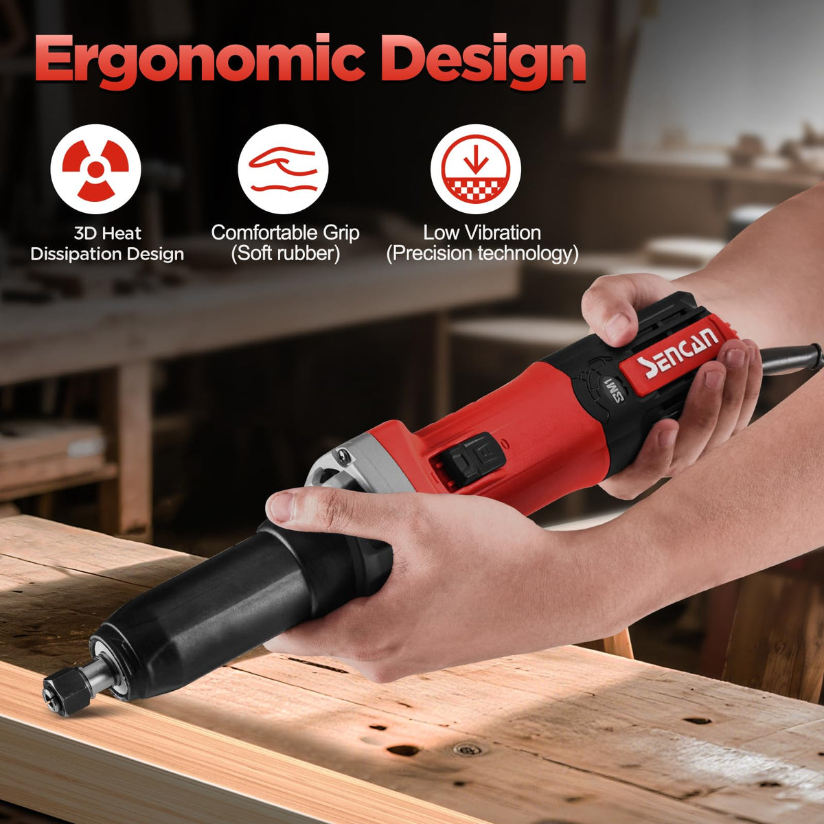 SENCAN ergonomic rubber grip reduces fatigue during long grinding sessions