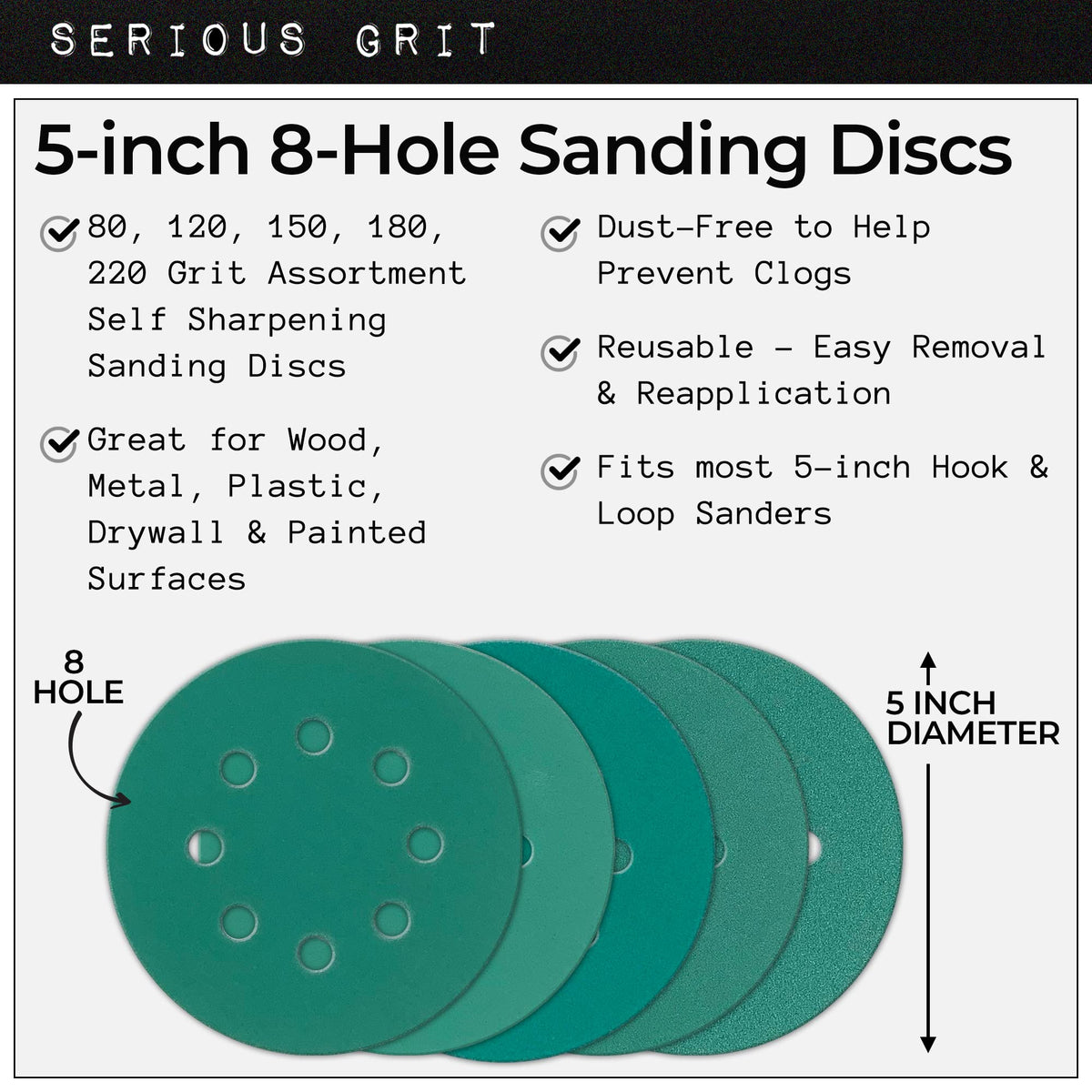 Serious Grit 120-grit disc delivers a smoother finish on wood and metal surfaces.