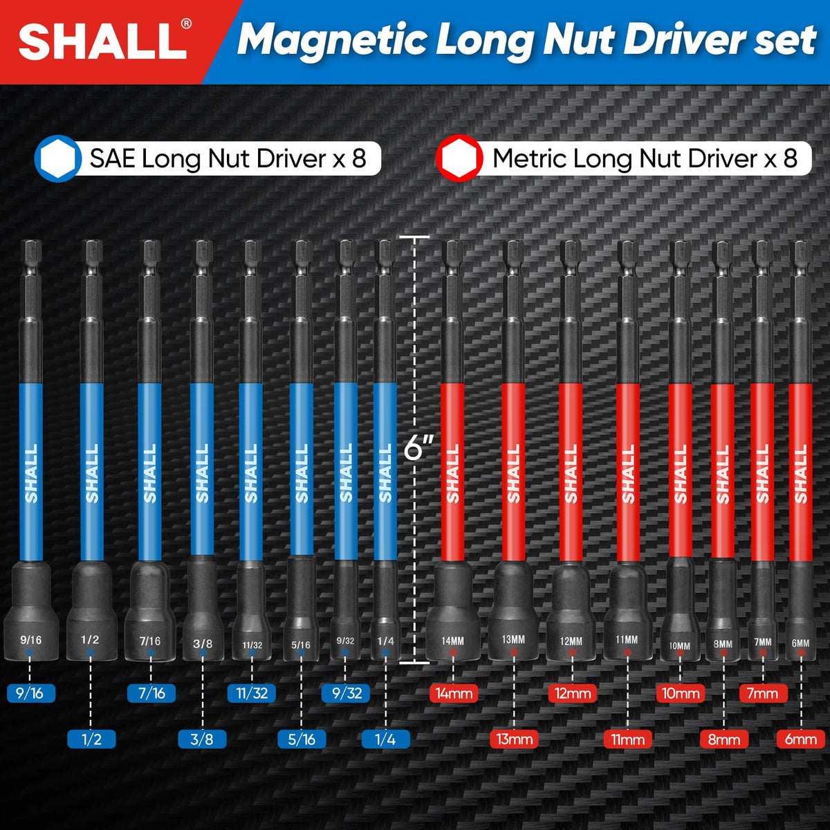 SHALL extended 6-inch nut driver set designed for deep spaces.