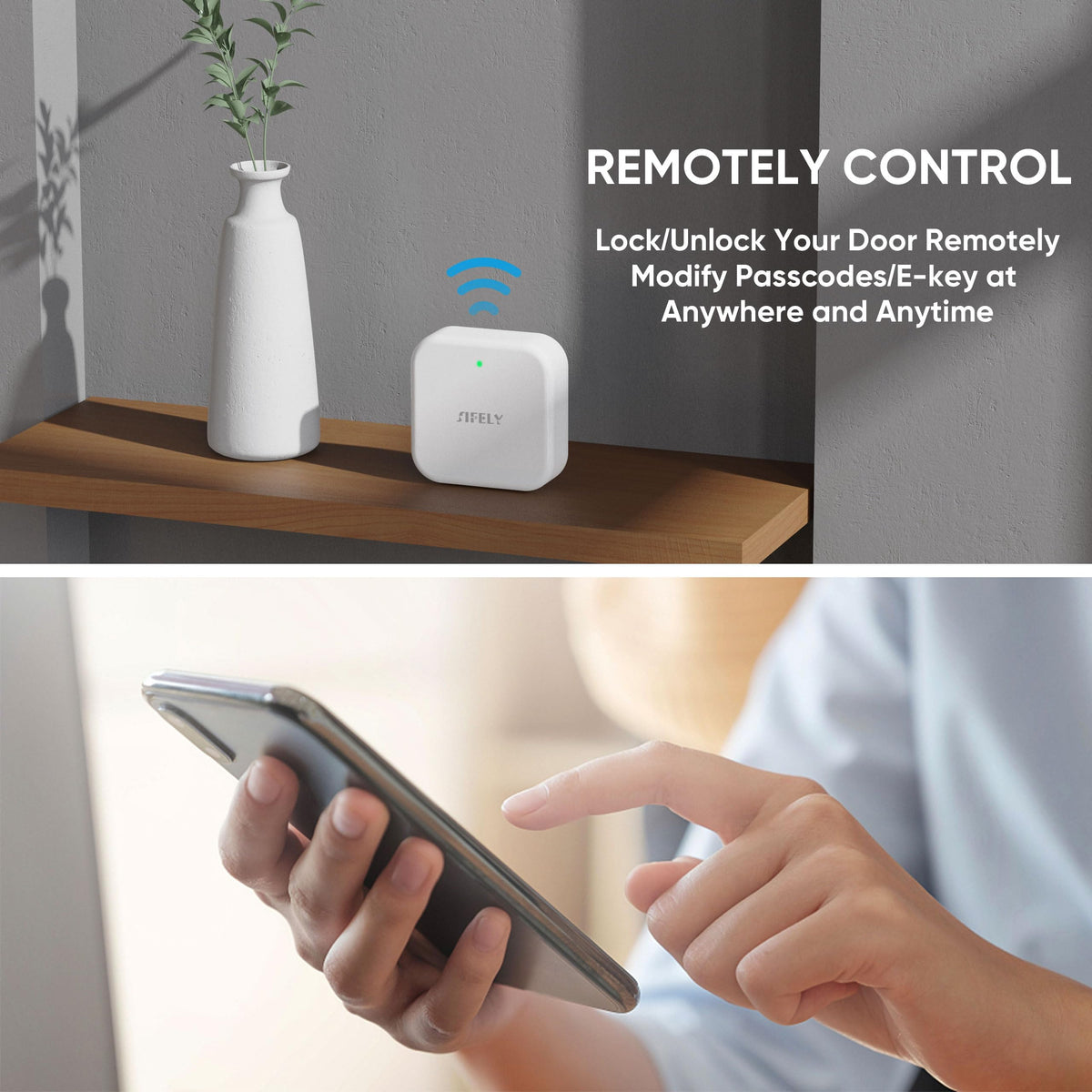 Sifely remote access control view demonstrates anytime access capability