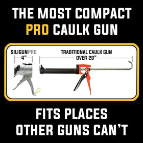 SILIGUN PRO Compact 4-inch design reaches tight spaces during install.