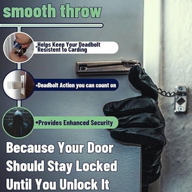 Smooth Throw universal-fit strike plate works with standard doors and smart locks.