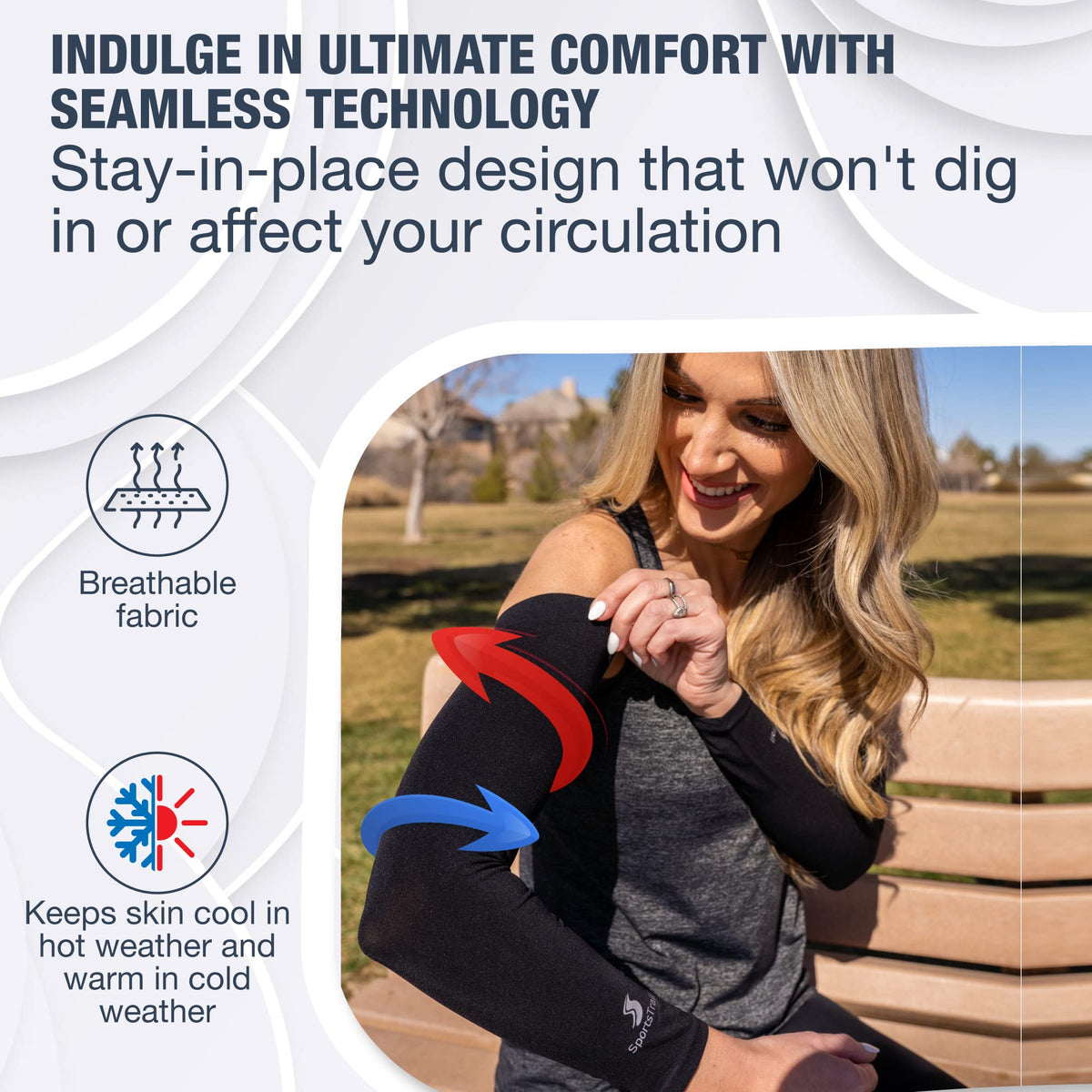 SportsTrail seamless 360-degree design for a secure, comfortable wear