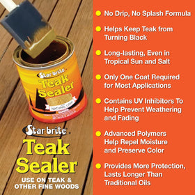 STAR BRITE Teak Sealer helps maintain outdoor teak with minimal upkeep