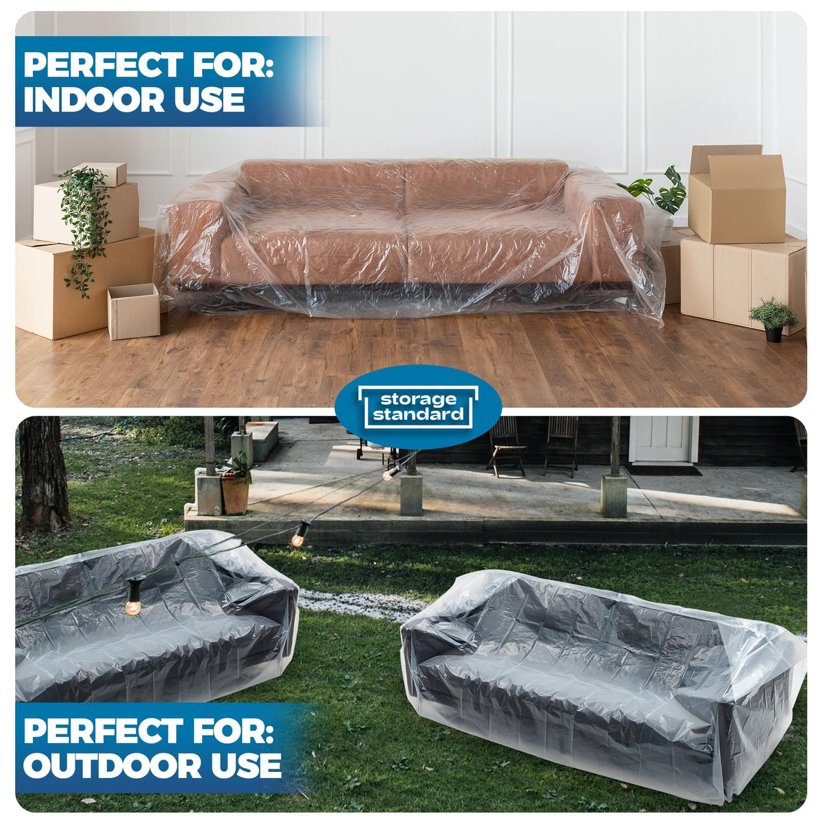 Storage Standard cover works indoors and outdoors for versatile protection.