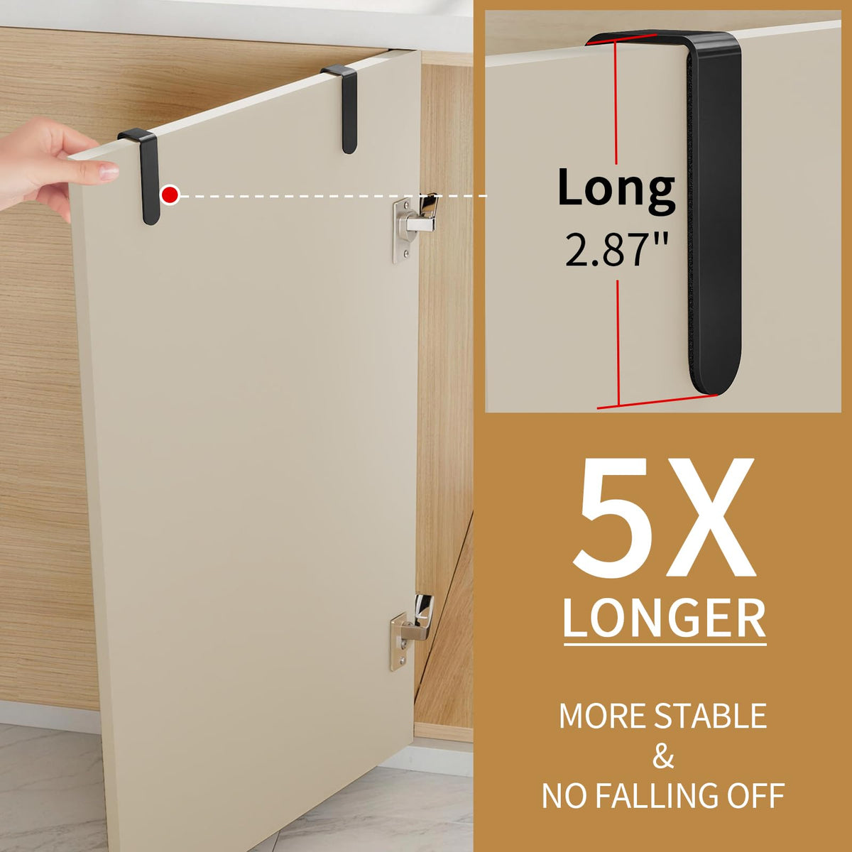 Extended hook design prevents slipping for daily use.