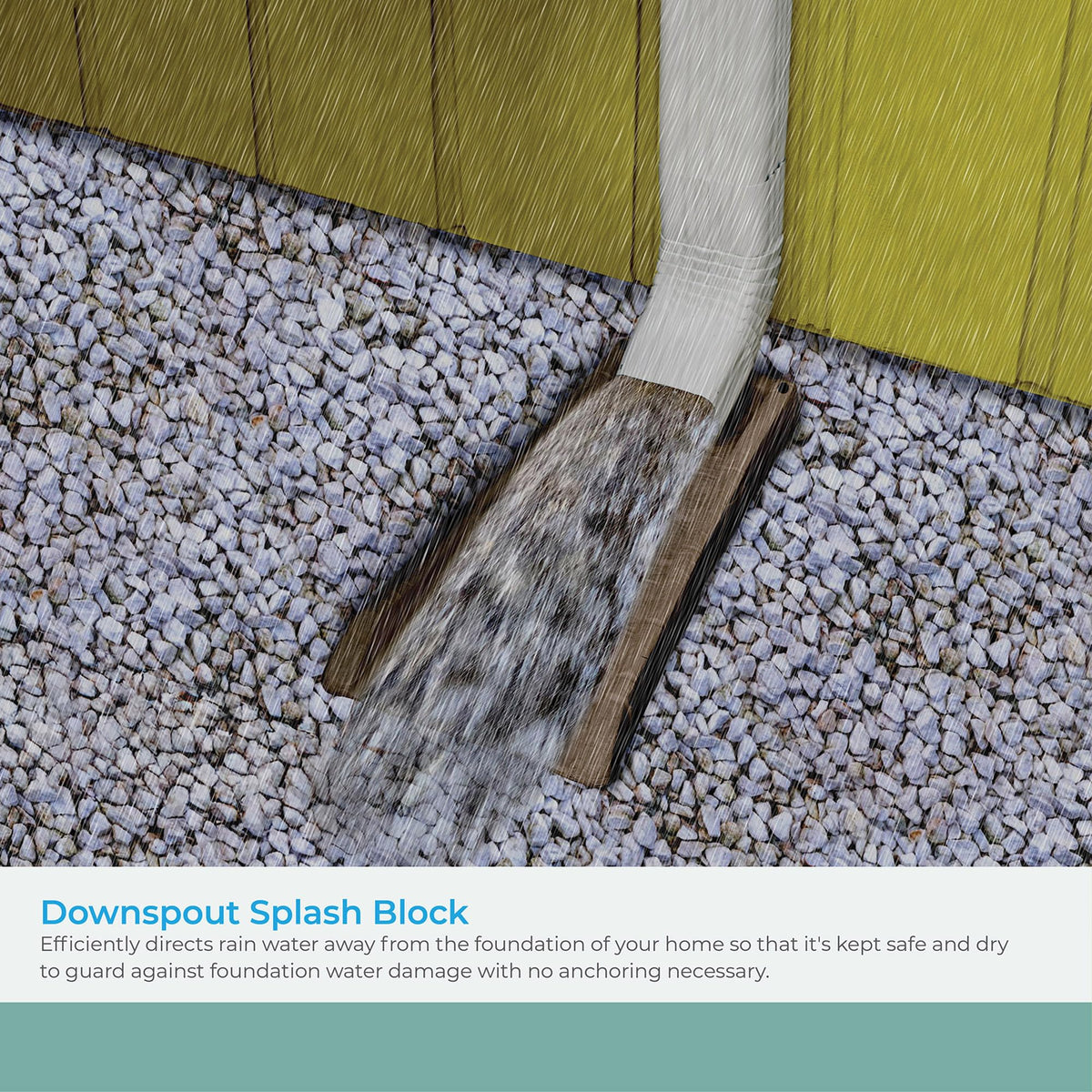 Suncast rain-water diversion block fits downspouts up to 10.5 by 21.25 inches.