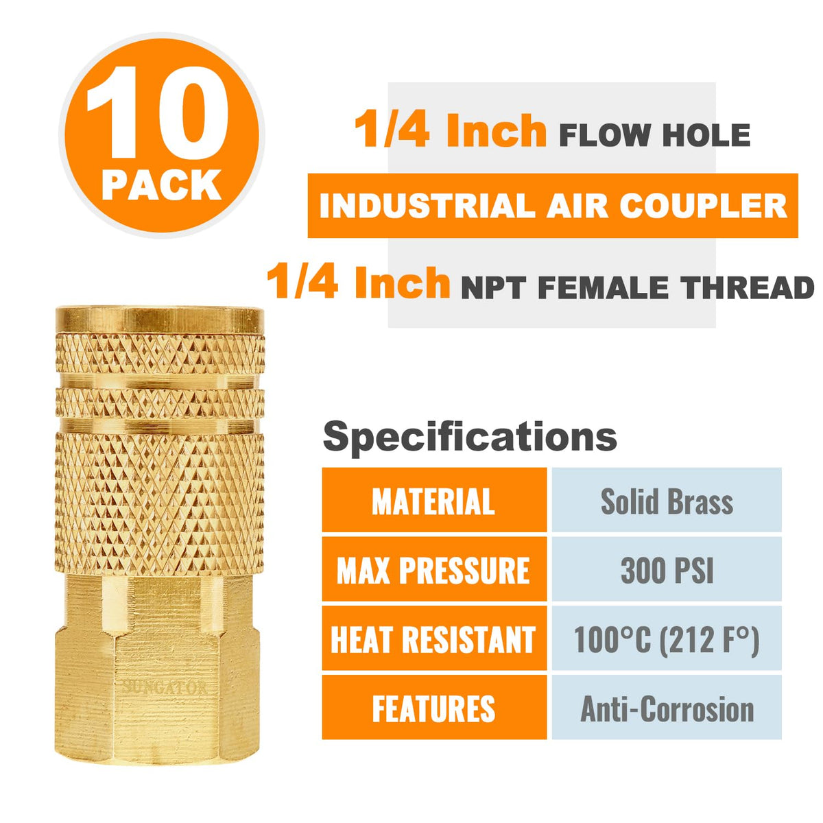 SUNGATOR 1/4-inch NPT female connection ready for fast air line setup.