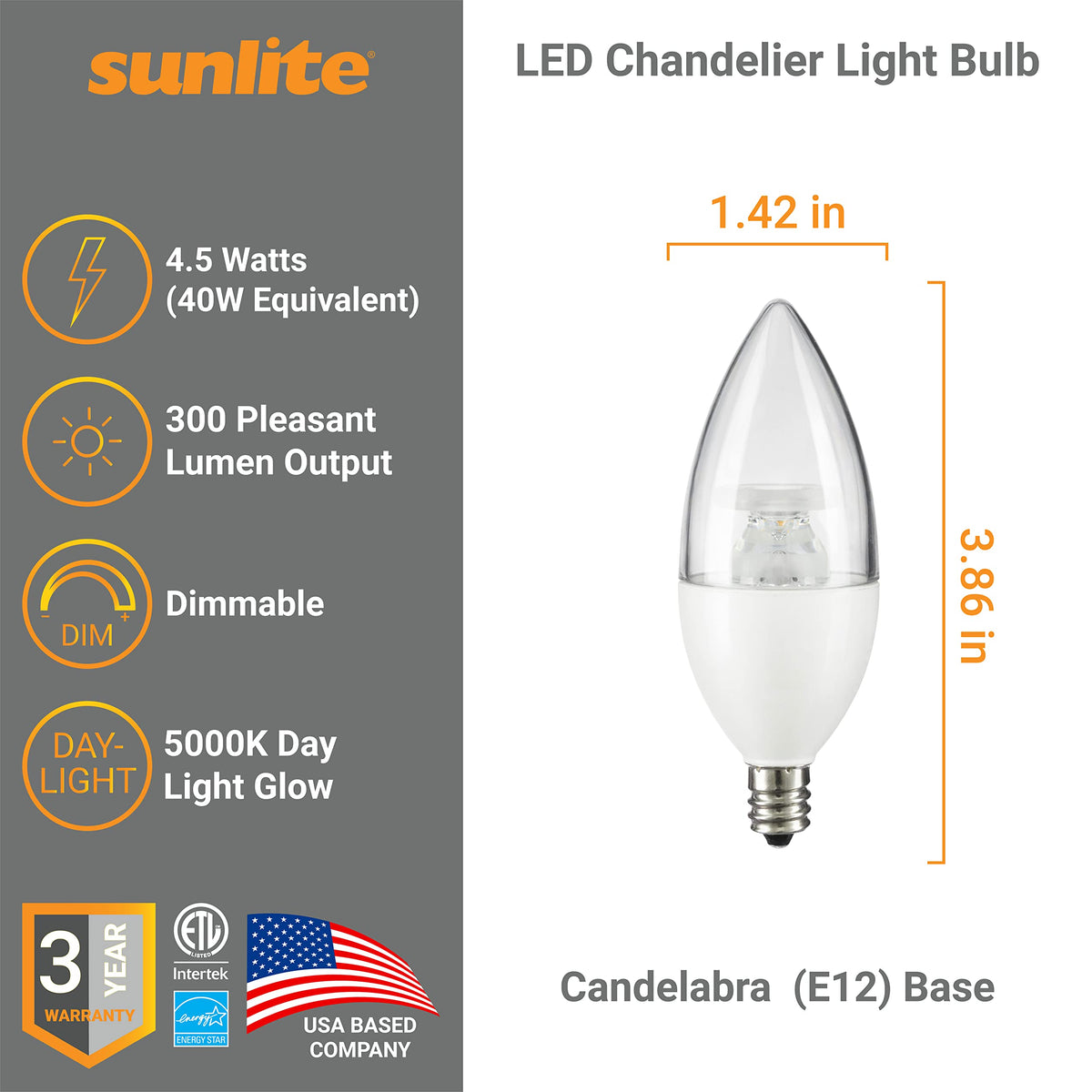 Sunlite B11 with E12 base, dimmable for sconces
