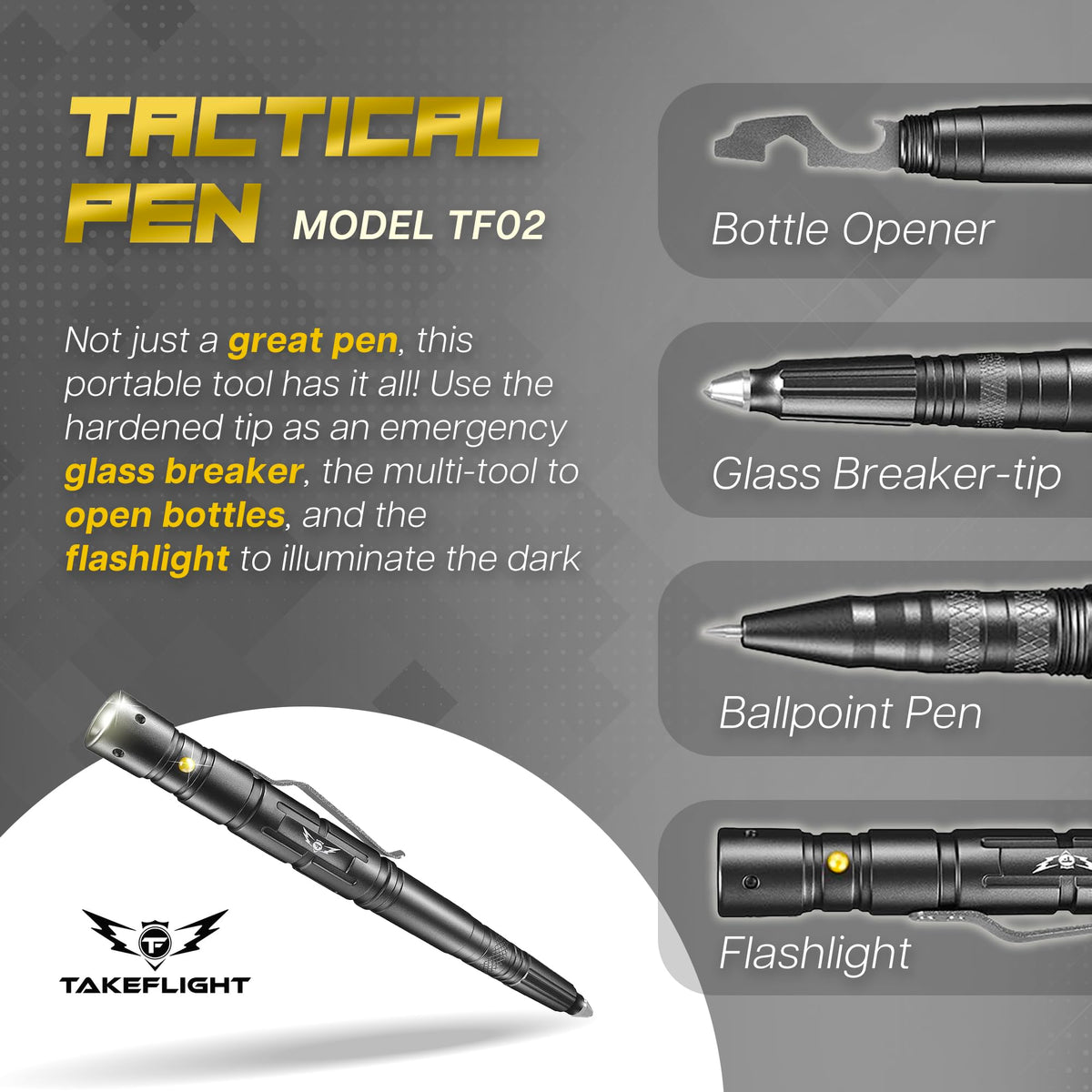 TF TAKEFLIGHT glass breaker tip enables confident car window access.
