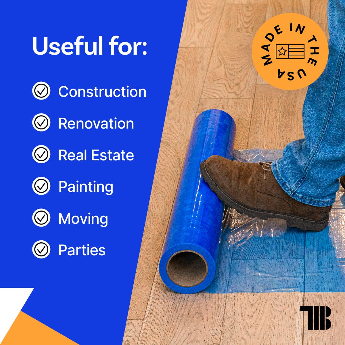 TapeManBlue film removable up to 45 days with no residue.