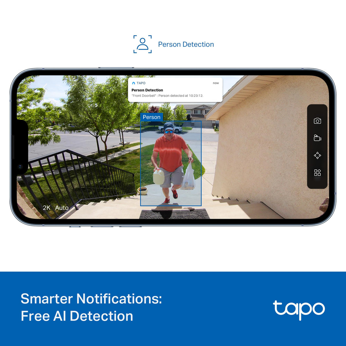 Tapo D205 two-way audio lets you talk to visitors via app.