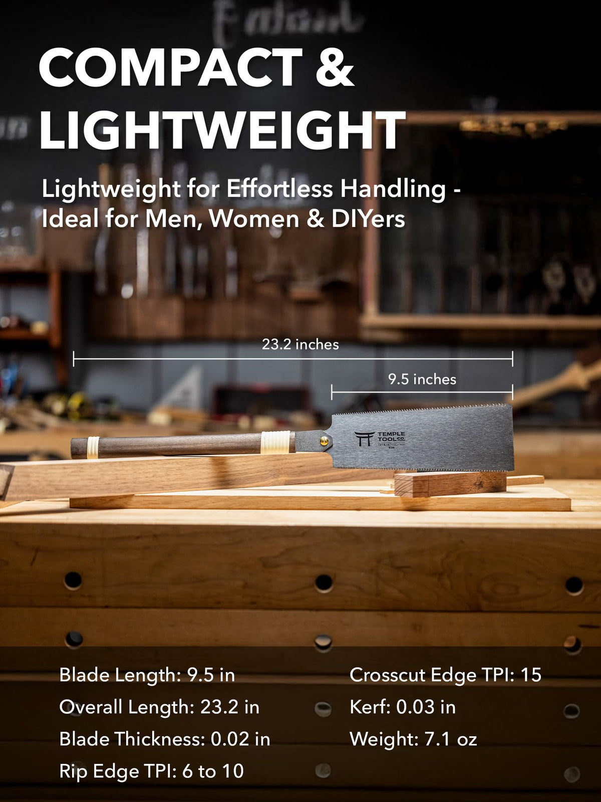 Temple Tool Japanese steel construction keeps a sharp edge for soft and hardwoods.