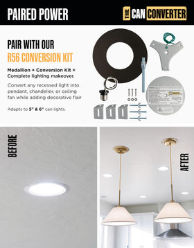 Can Converter medallion creates a clean, modern finish for indoor or sheltered outdoor spaces