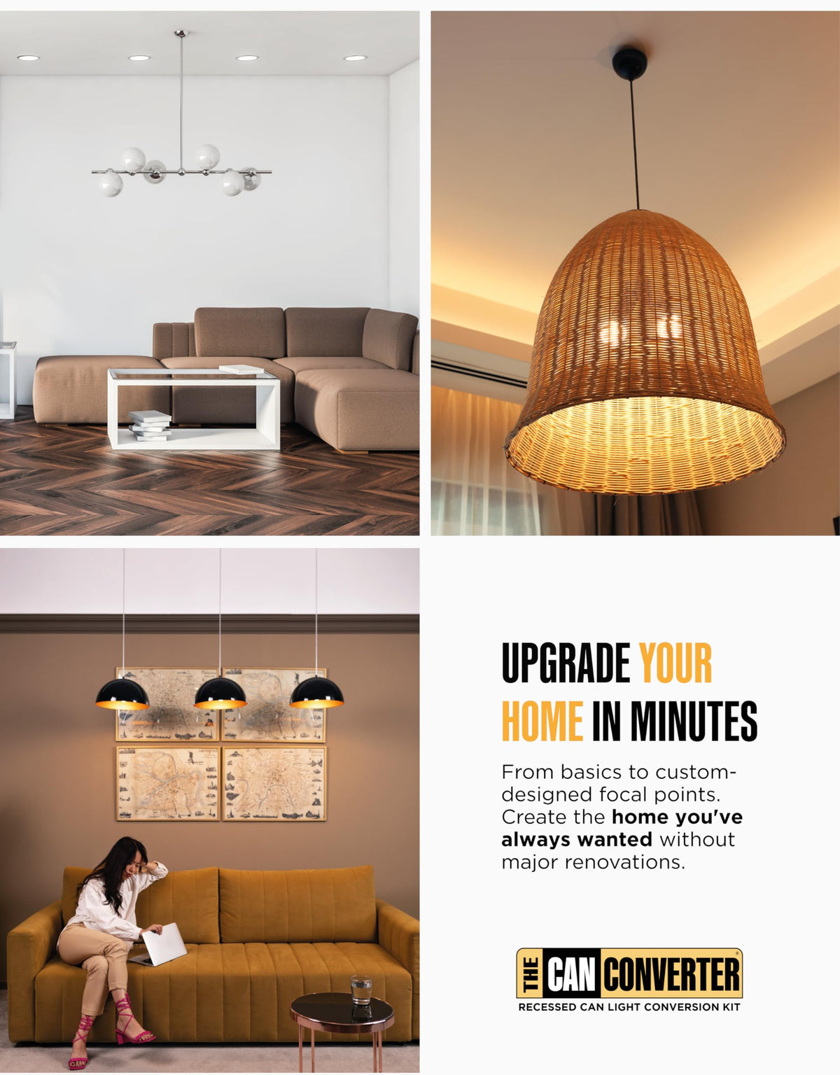 The Can Converter R4 ideal for upgrading dining areas with pendants.