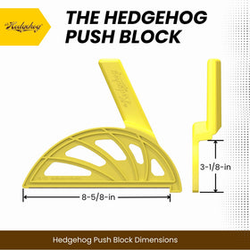 The Hedgehog push block shows the non-slip neoprene bottom in use.