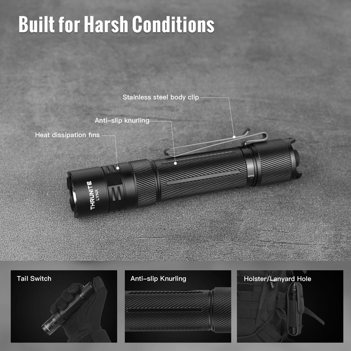 ThruNite Lynx SFT70 aluminum body with hard-anodized finish withstands rugged use.