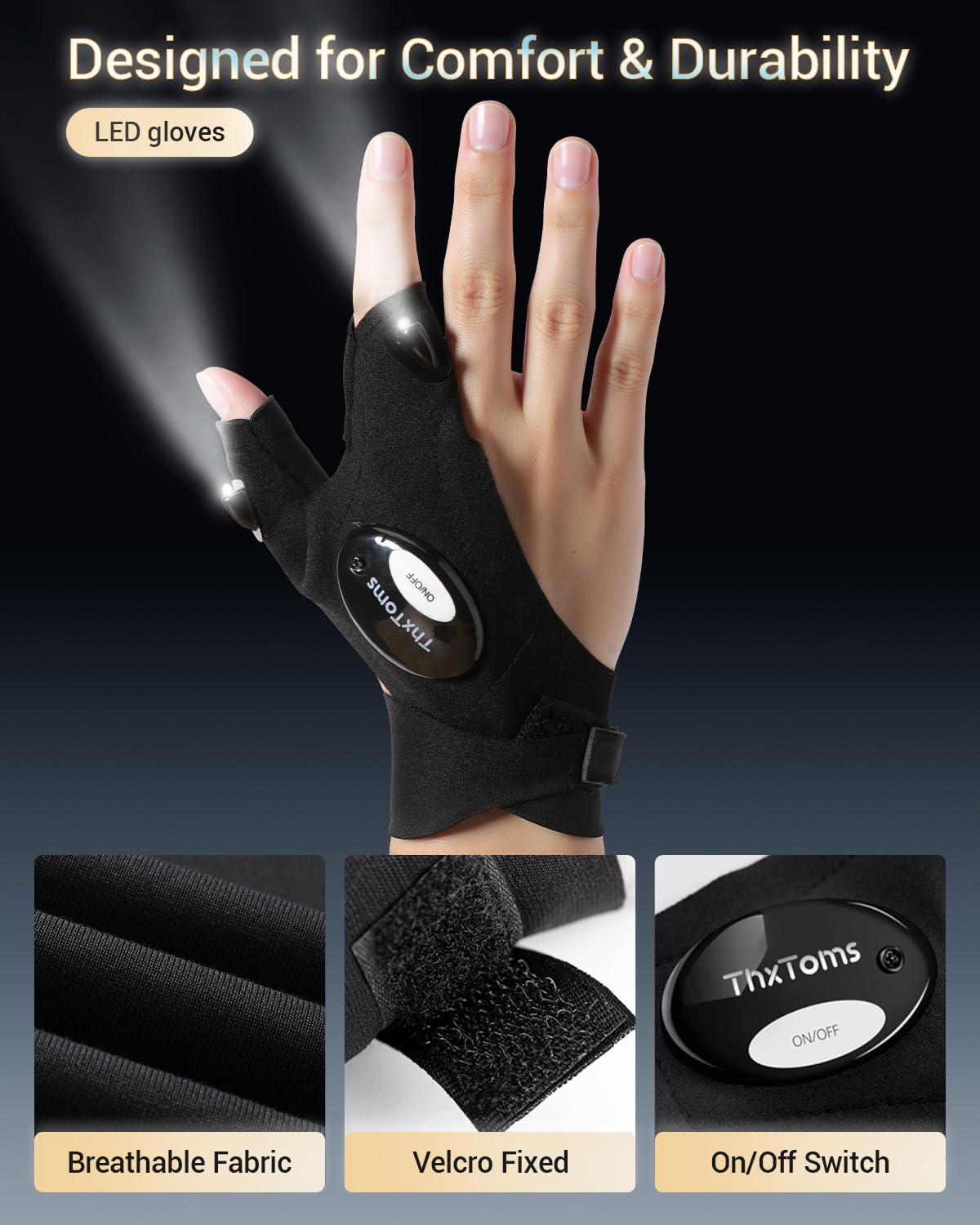 ThxToms LED Flashlight Gloves use elastic fabric for comfort during extended wear