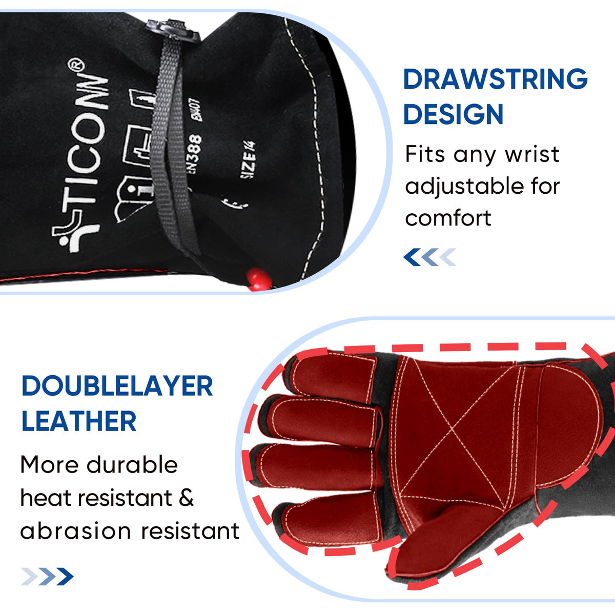 TICONN leather outer layer offers durable heat resistance for hot work.