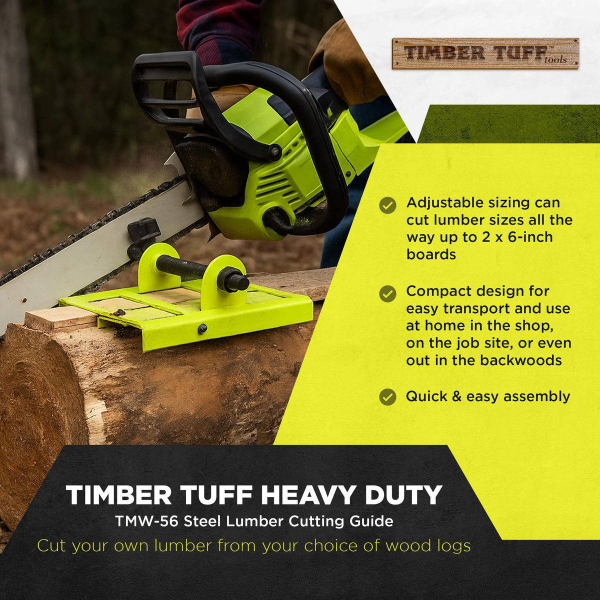 Timber Tuff TMW-56 compact design enables easy transport to job sites.