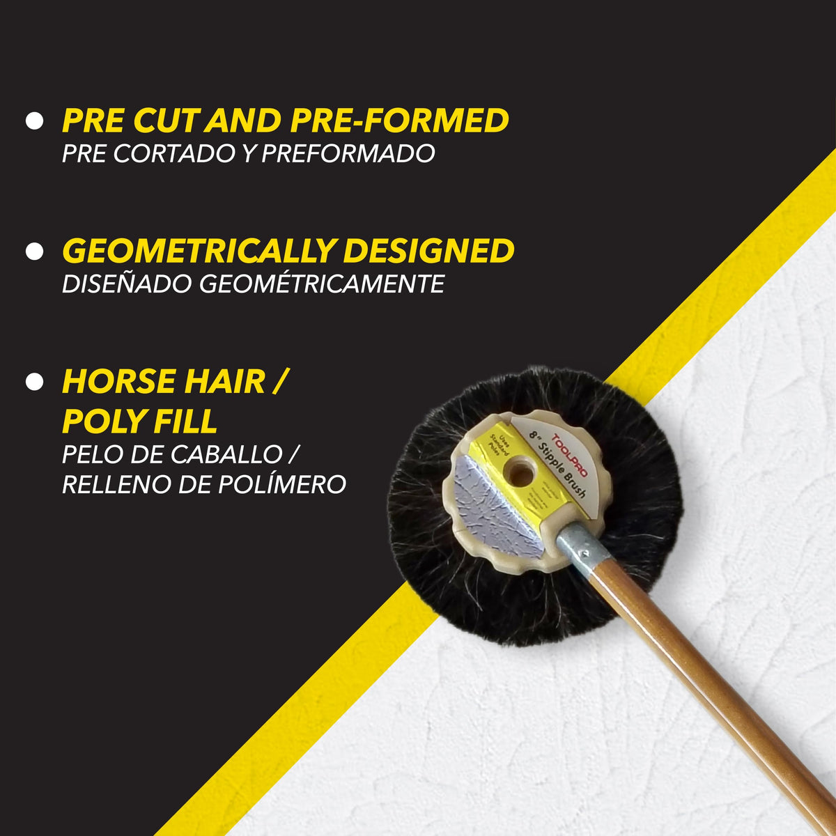 ToolPro horsehair and poly-fill blend enhances durability for repeated use.