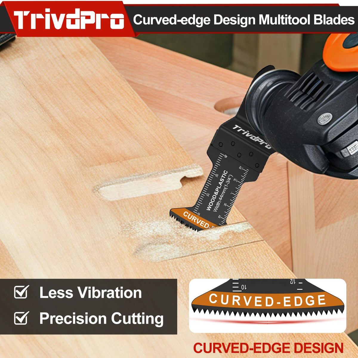 TrivdPro curved-edge blades improving control during oscillating cuts