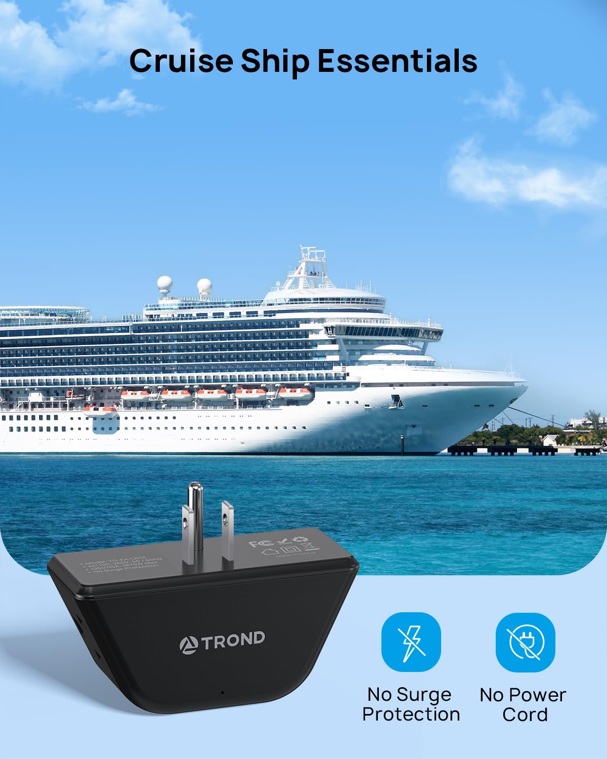 TROND Cruise-Ready Outlet Extender is ship-approved and surge-free for cruises.