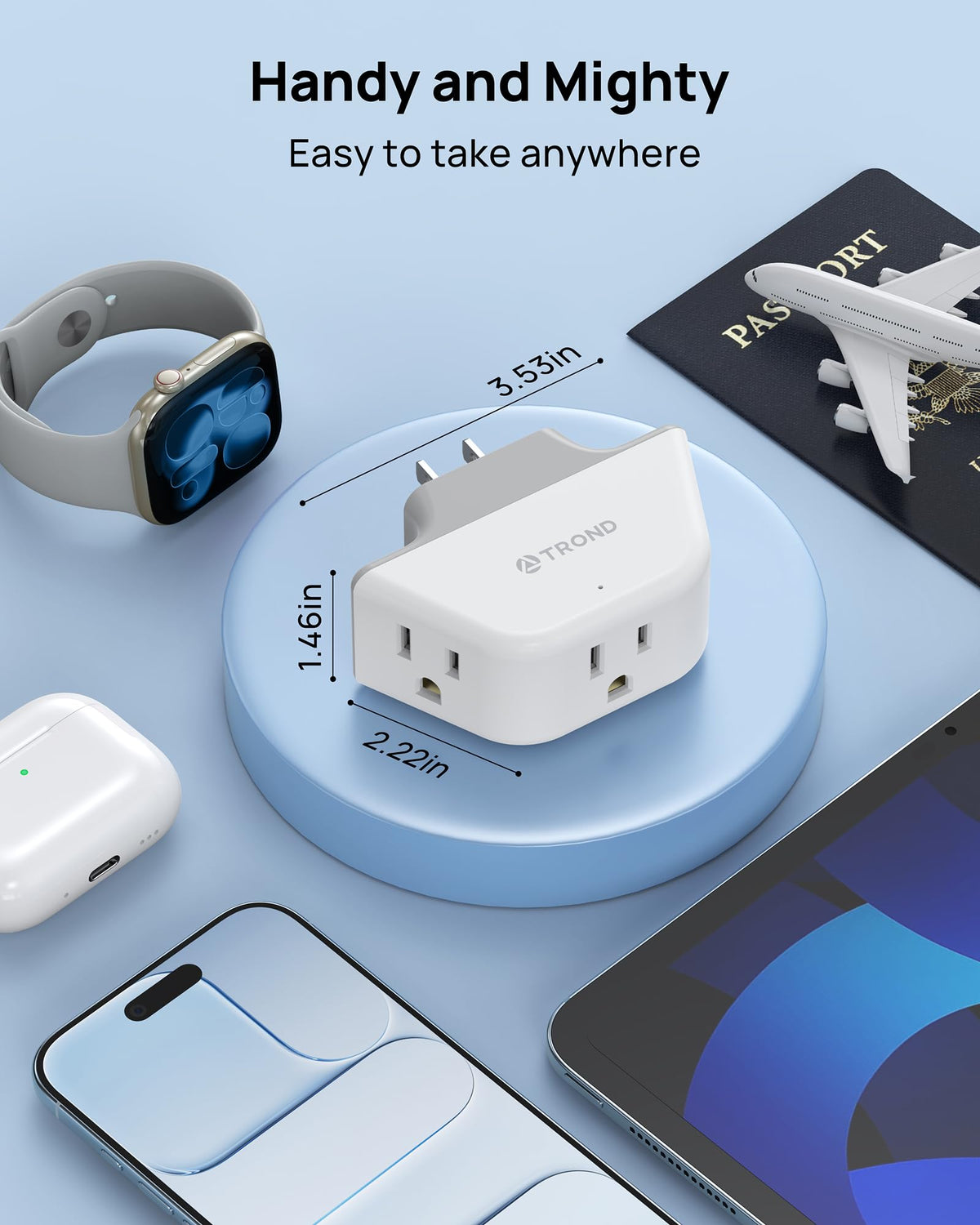 TROND accommodates bulky and irregular plugs with three-sided sockets