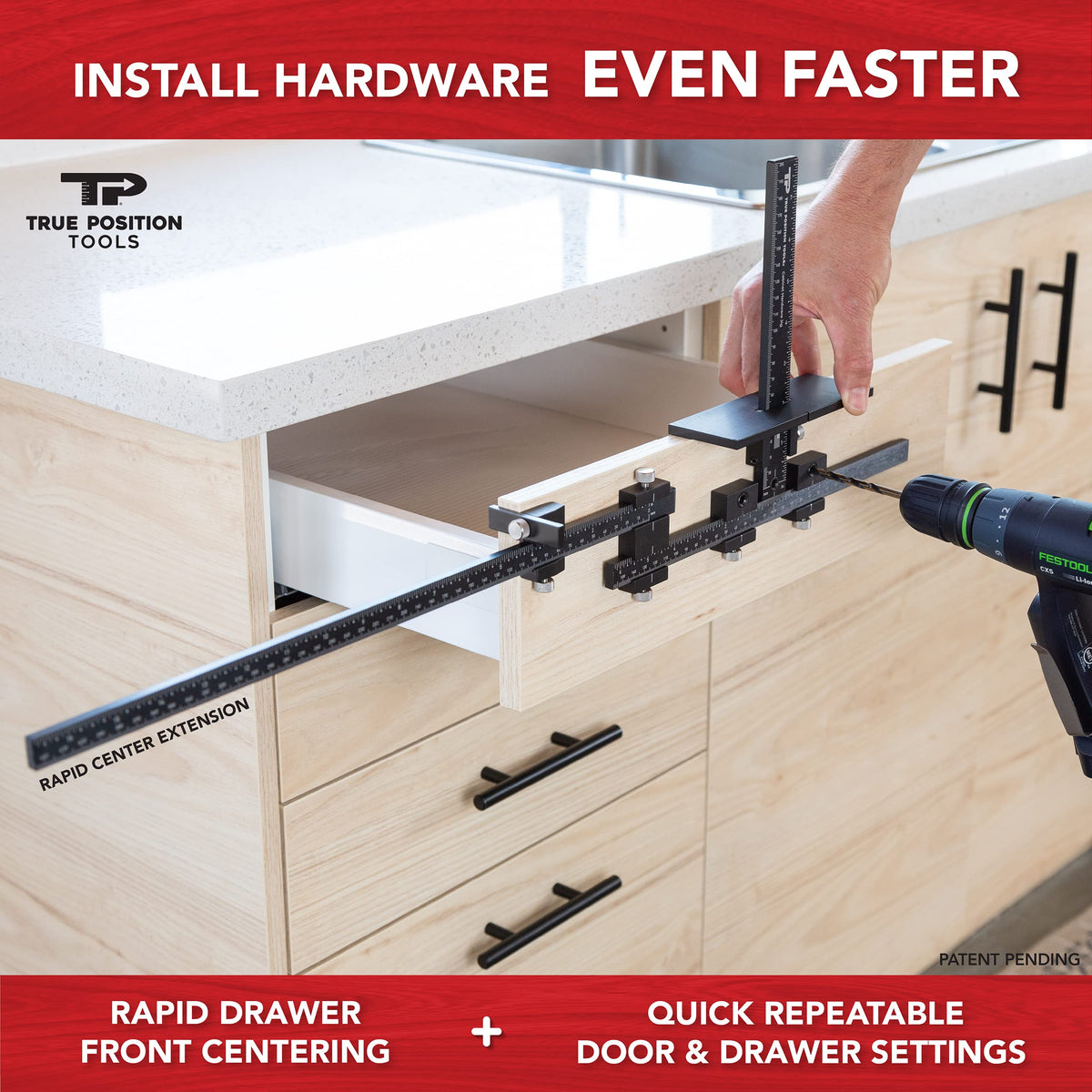 True Position Tools rapid center extension centers large drawers and doors.