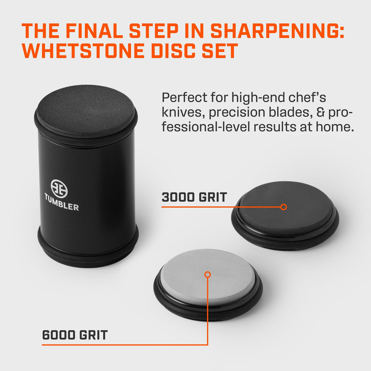 Tumbler Pro whetstones 6000 grit disc delivers ultra-fine sharpening for a precise finish.