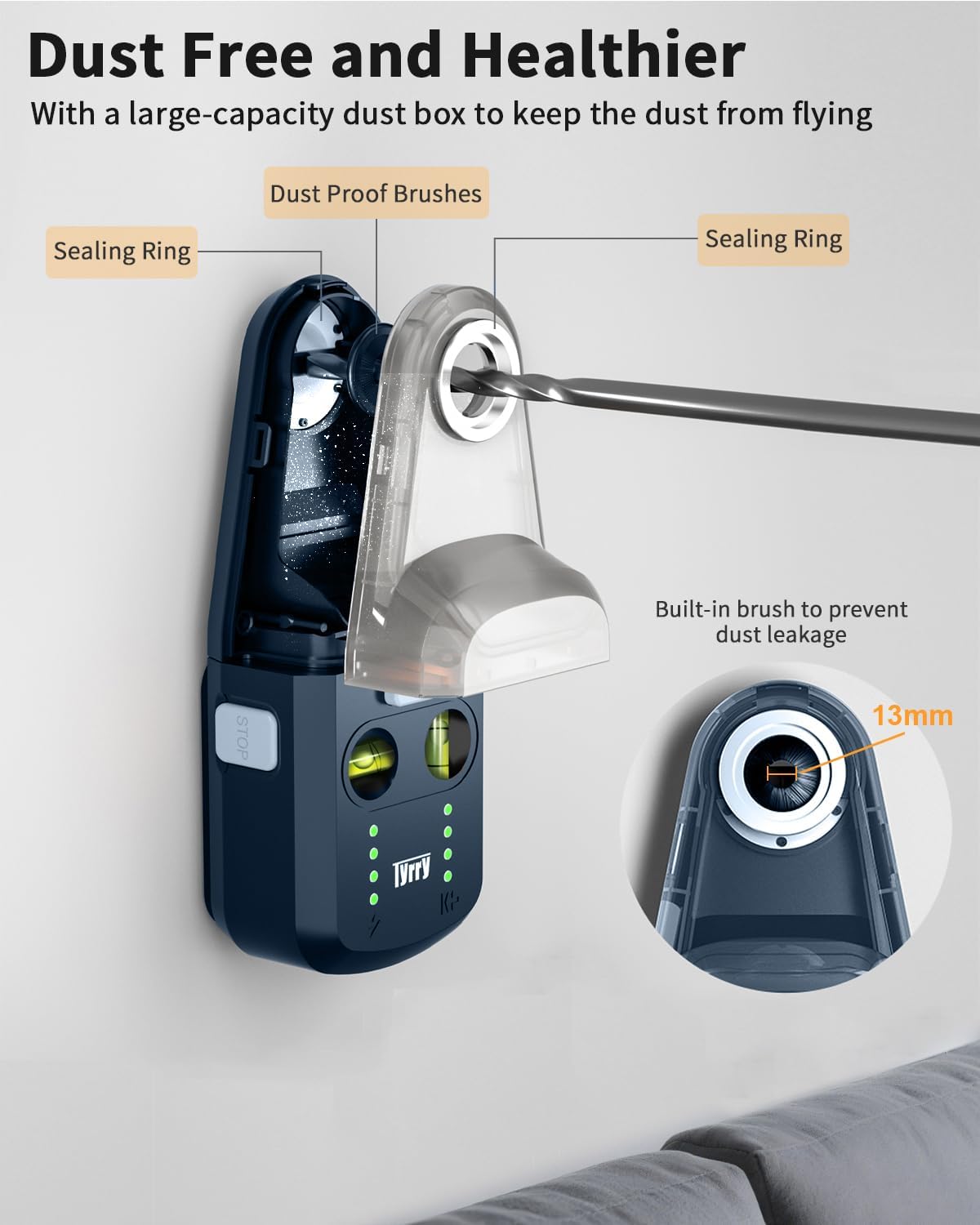 Tyrry wall support bracket enables versatile mounting options.