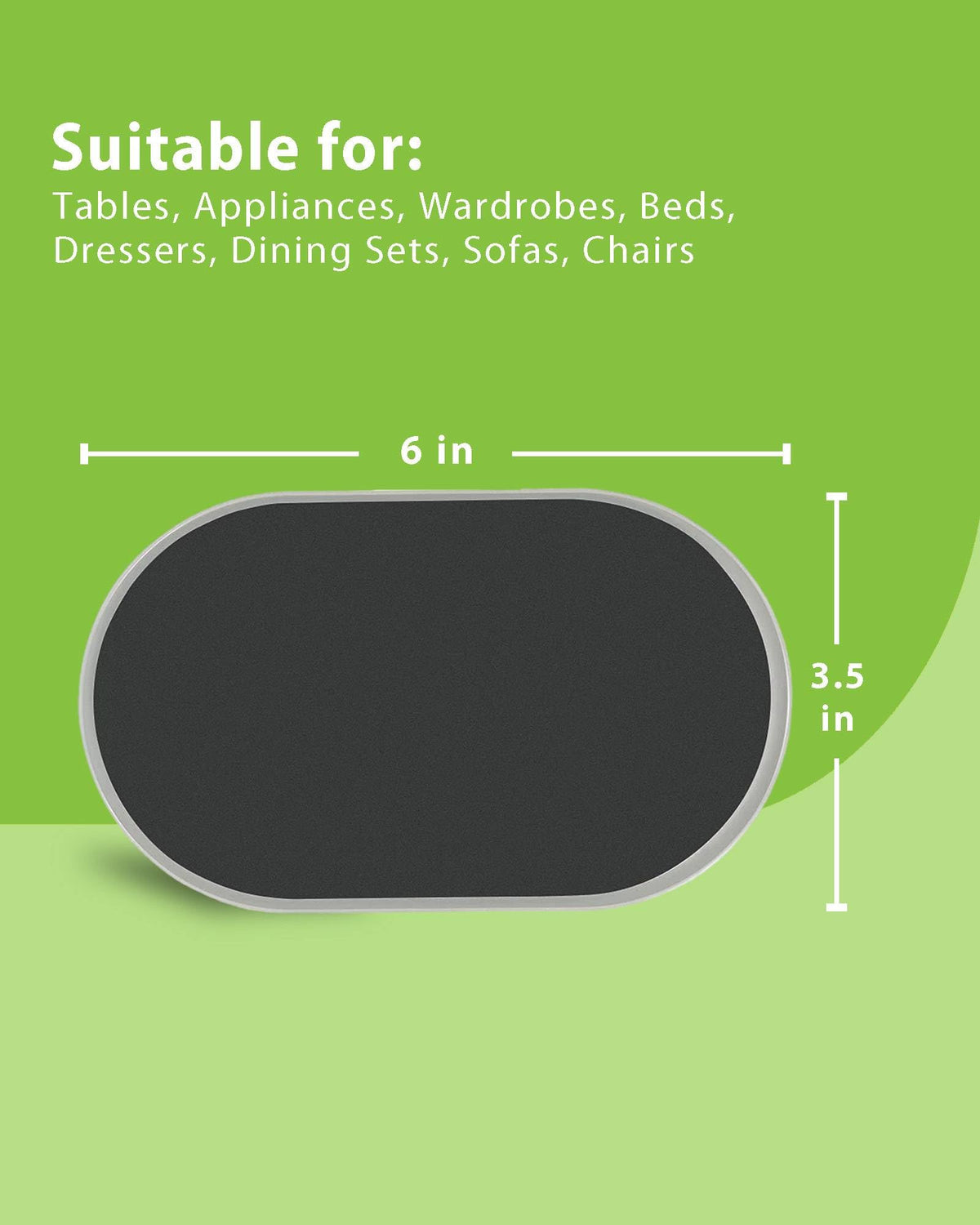 Vanteen large 6x3.5-inch sliders supporting sofa and dresser on carpet.