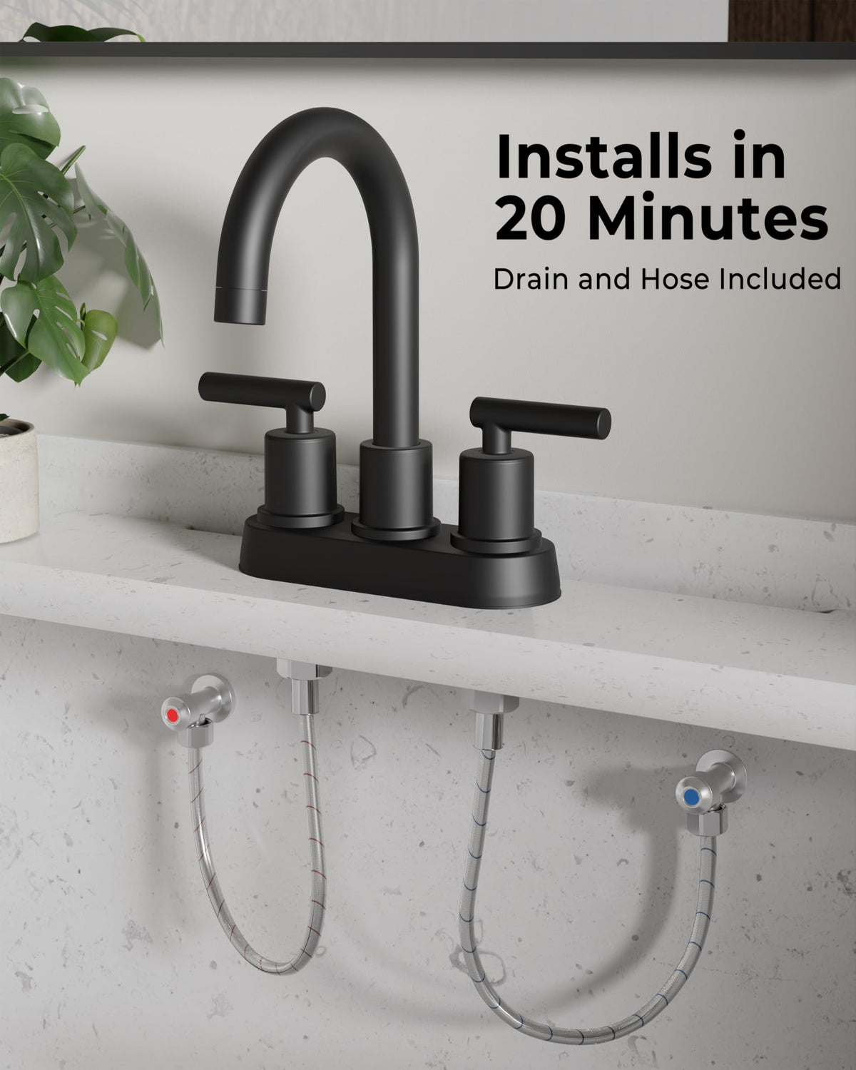 VXV included supply lines simplify installation and setup.