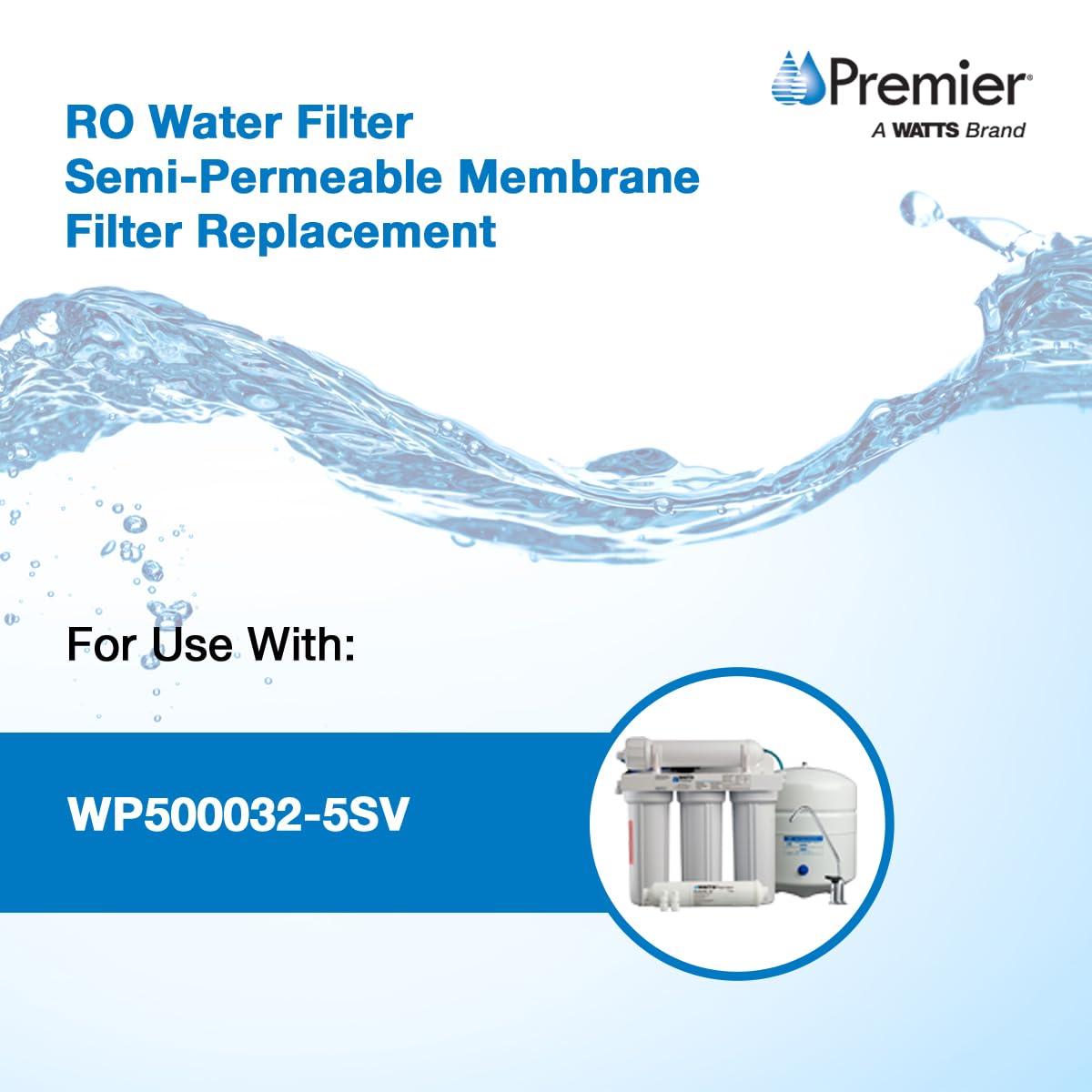 Watts Premier membrane delivers long-lasting performance over years with proper maintenance