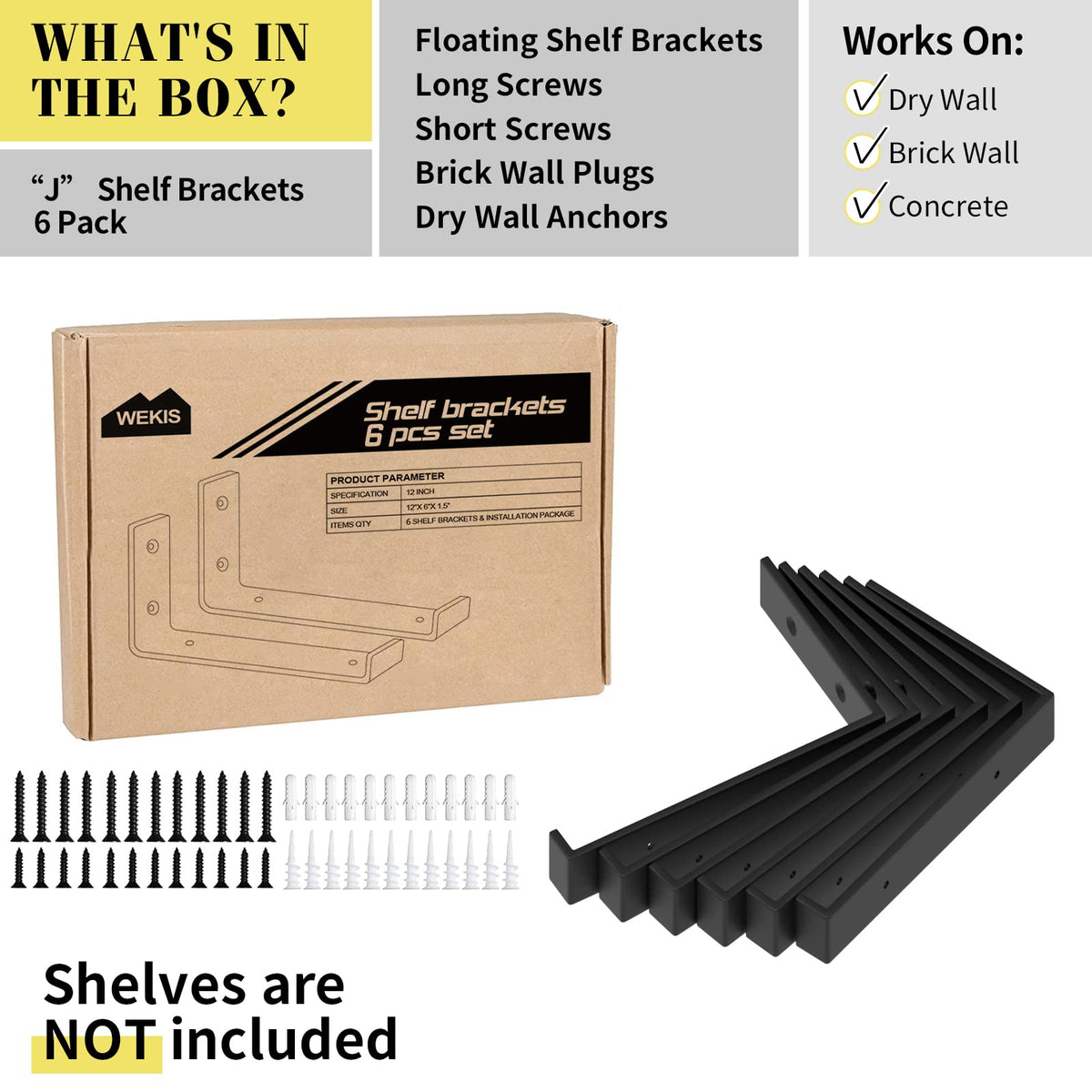 WEKIS J shape design bracket offering secure angle support and level shelves