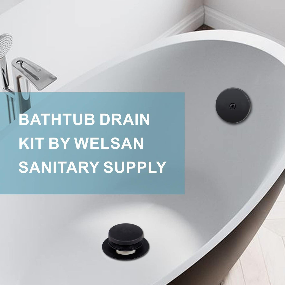 WELSAN tub drain trim set assembly supports universal fit across tubs.
