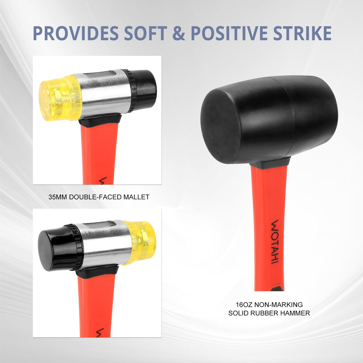WOTAHI non-marring rubber head protects metal and wood finishes during tapping