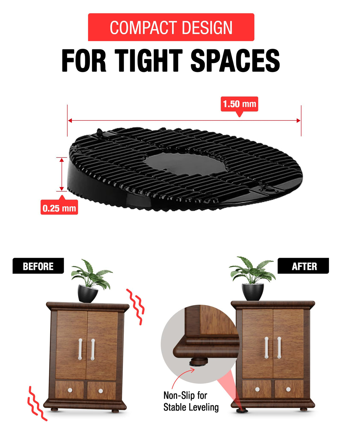 WOBBLE WEDGES slips-resistant base keeping a TV stand steady