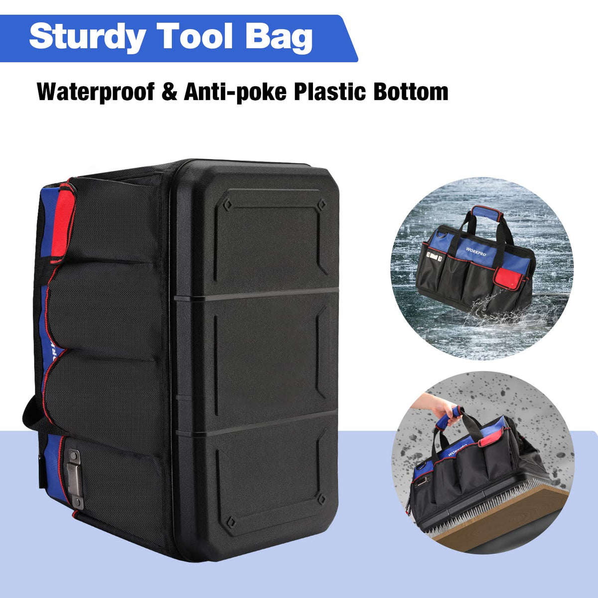 WORKPRO reinforced bottom with molded base provides sturdy stand on uneven surfaces.