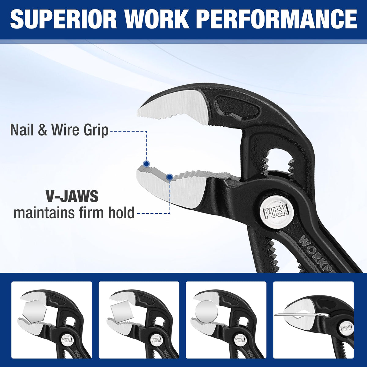 WORKPRO Smooth Jaw grips fasteners without scratching delicate surfaces